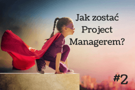 Jak zostać project managerem-2