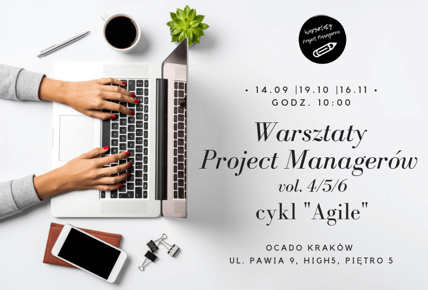 Warsztaty Project Managerów vol. 4/5/6